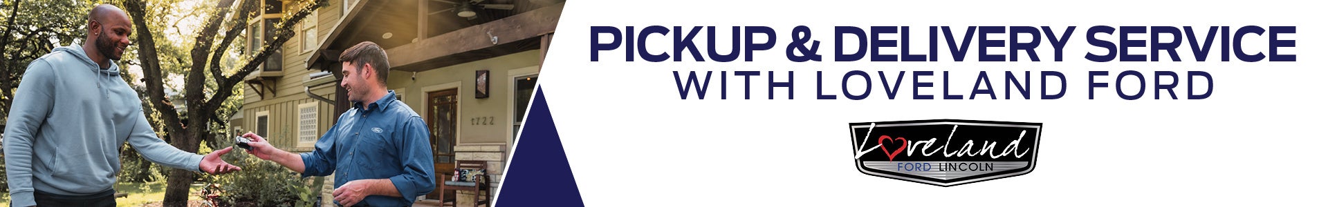loveland ford pickup and delivery program
